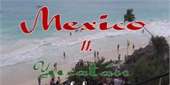 Mexiko - Yucatán II
